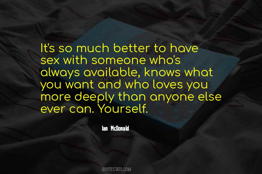 Quotes About Someone Who Knows You #1452261