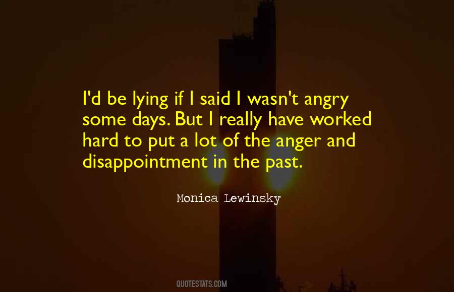 Quotes About Disappointment And Anger #1647734