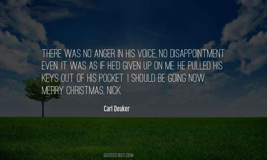 Quotes About Disappointment And Anger #428227