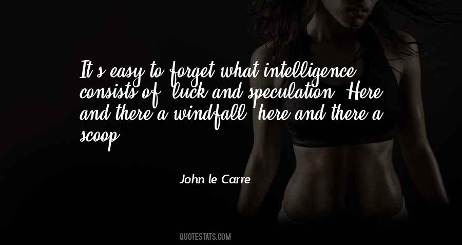 Quotes About Intelligence #1797569