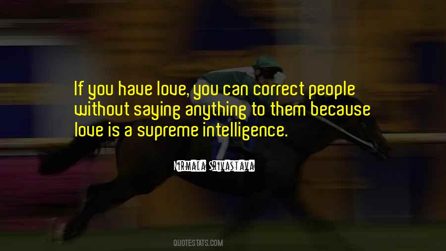 Quotes About Intelligence #1813070