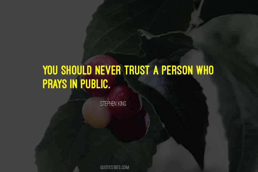 Quotes About Trust Nobody #14235