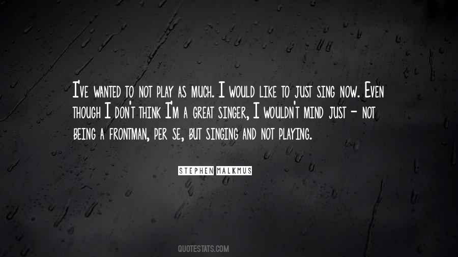 Like Stephen Quotes #42237