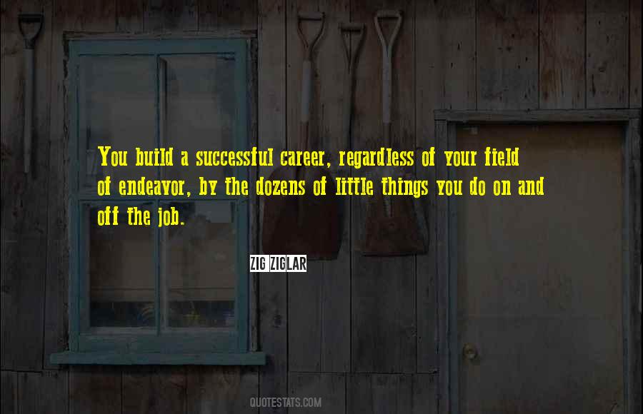 Quotes About A Successful Career #1683315