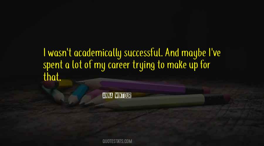 Quotes About A Successful Career #65621