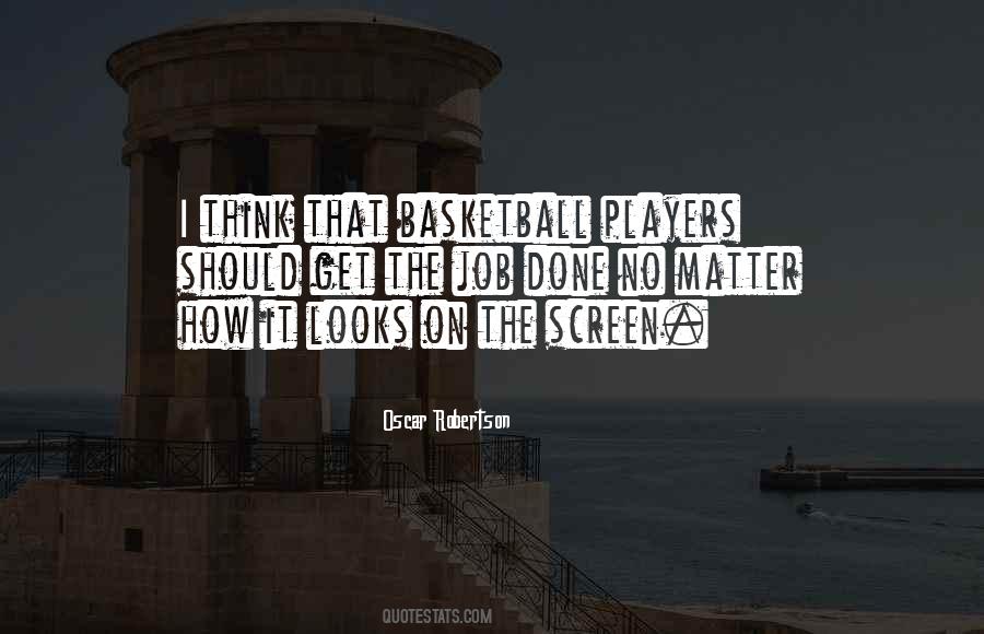 Quotes About Basketball Players #380678