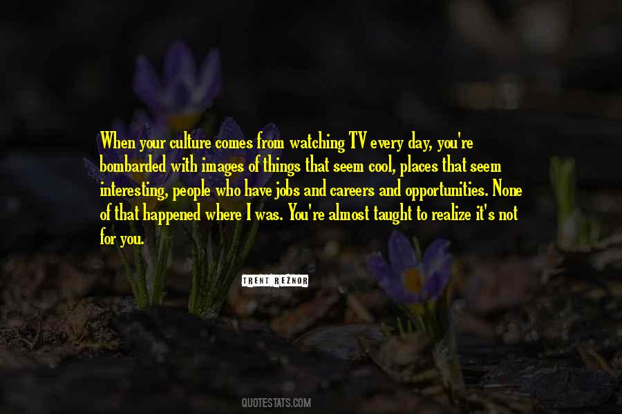 Your Culture Quotes #1043520