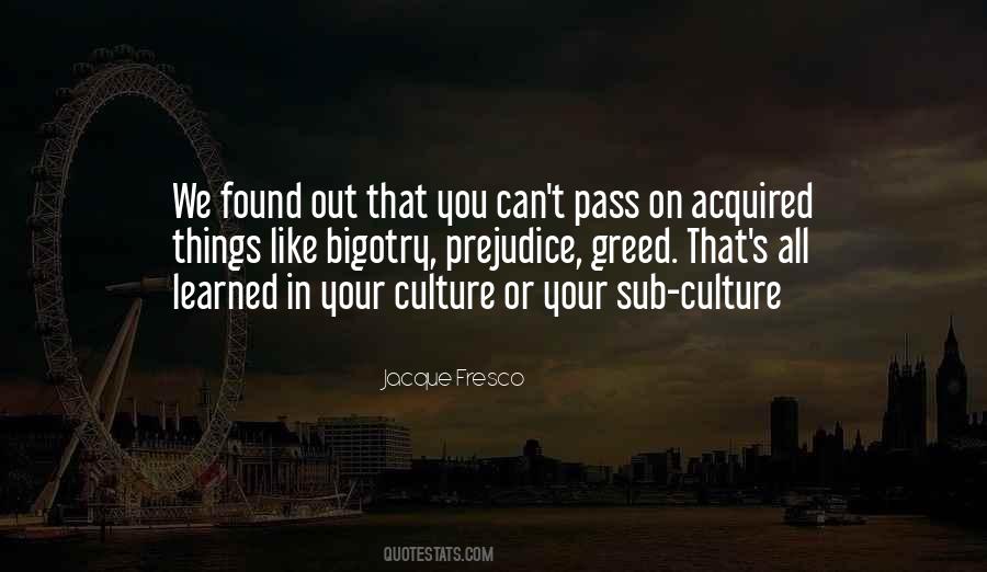 Your Culture Quotes #1823169