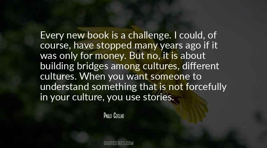 Your Culture Quotes #934029