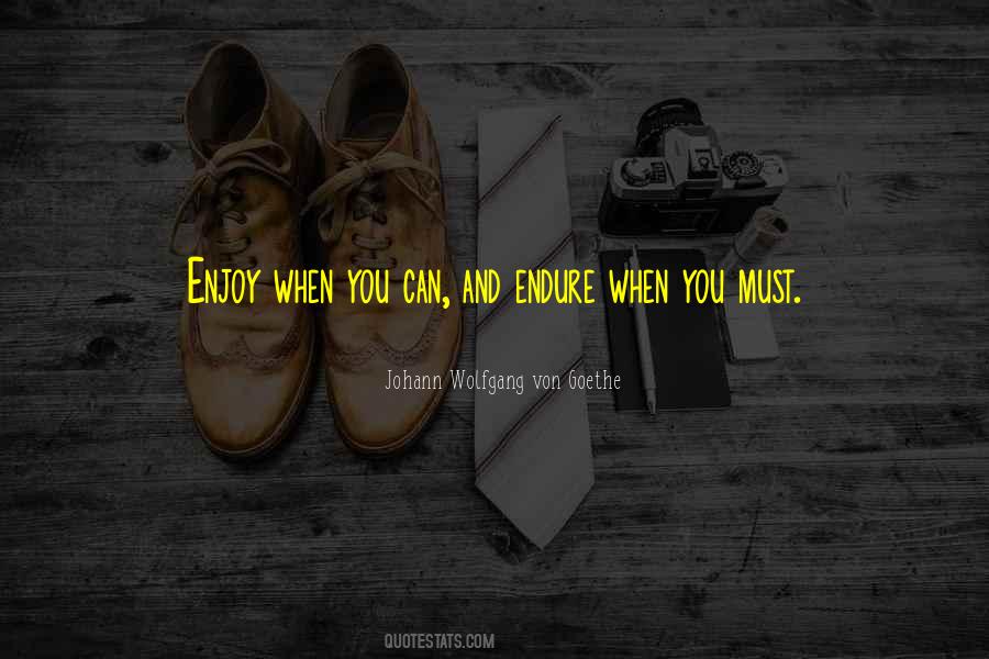 Quotes About Endure #1644562