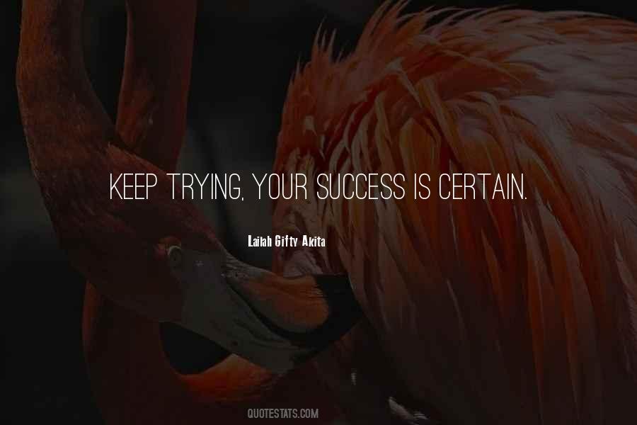 Keep On Trying For Success Quotes #419046