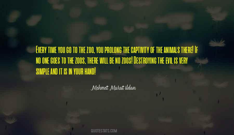 Quotes About Animals In Zoos #1193773 Quotes About Animals In Zoos #1193773