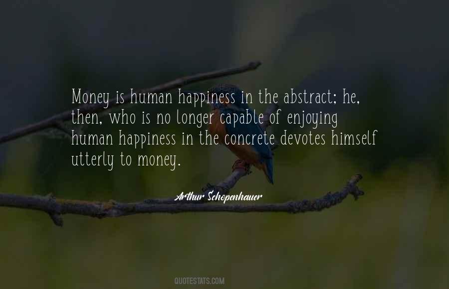 Human Happiness Quotes #1550852