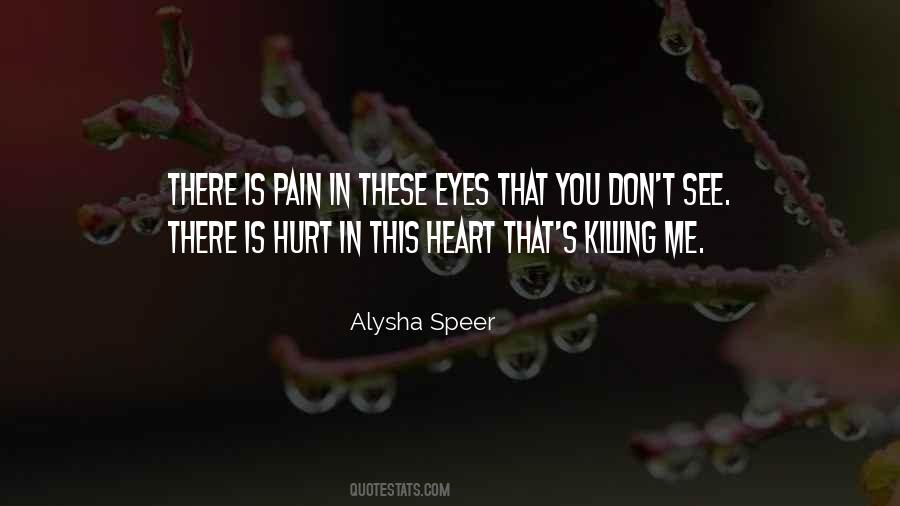 Quotes About Pain In Her Eyes #494502