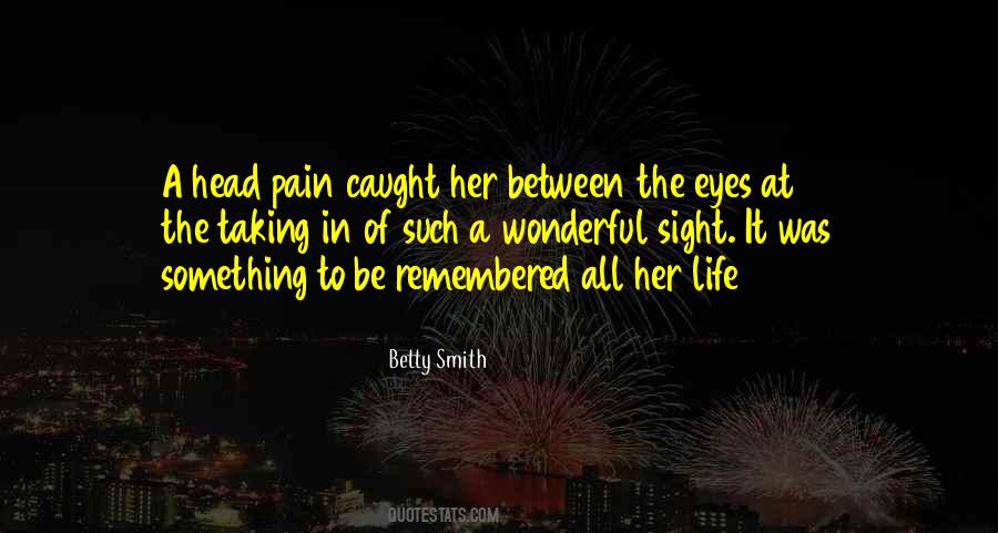 Quotes About Pain In Her Eyes #736407