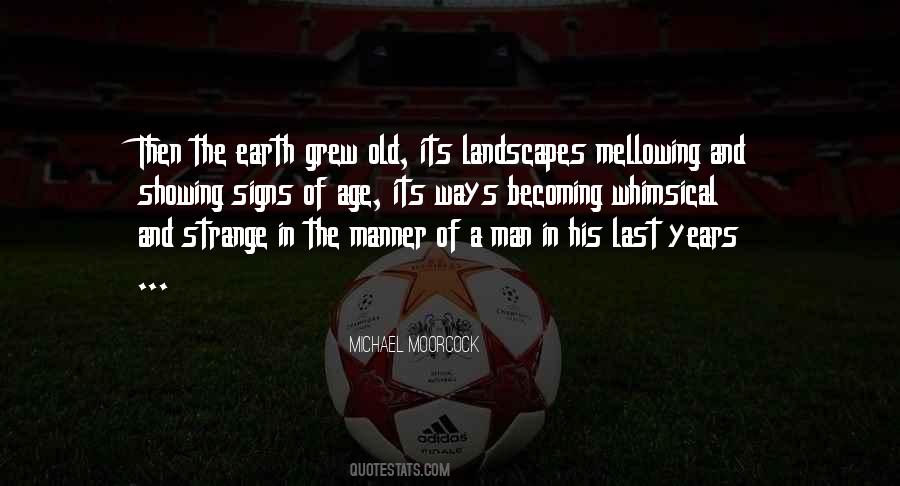 Becoming Old Quotes #146861