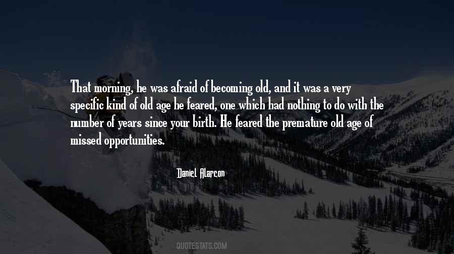 Becoming Old Quotes #986743