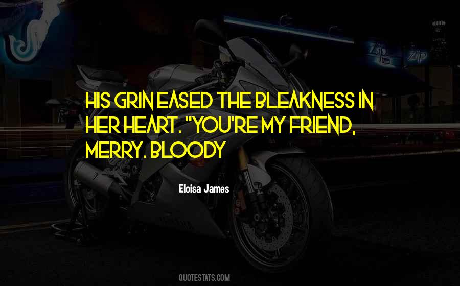 Quotes About Bloody Heart #437594