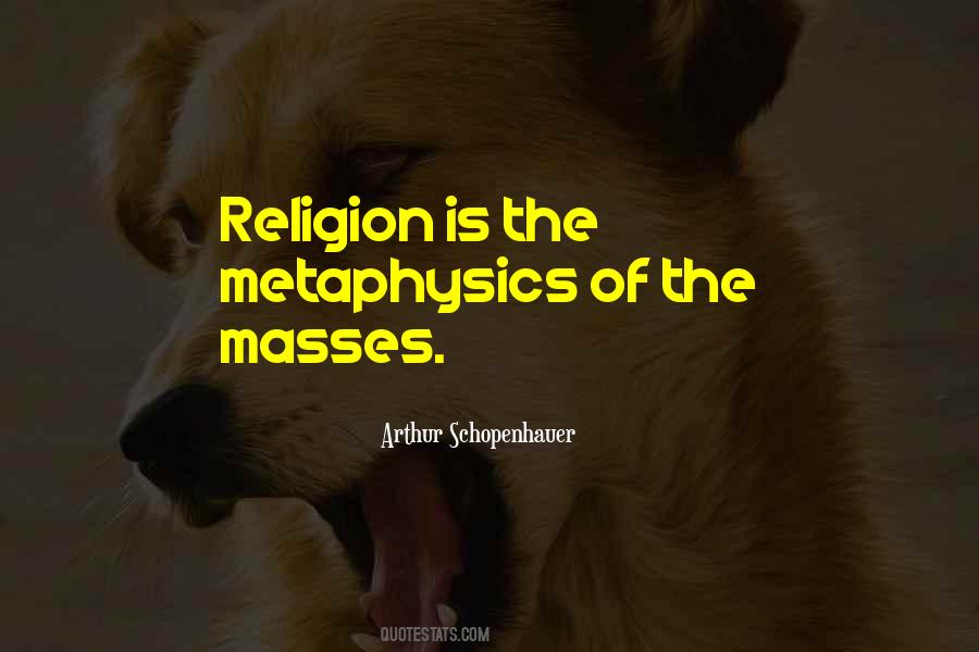 Quotes About Metaphysics #1227337