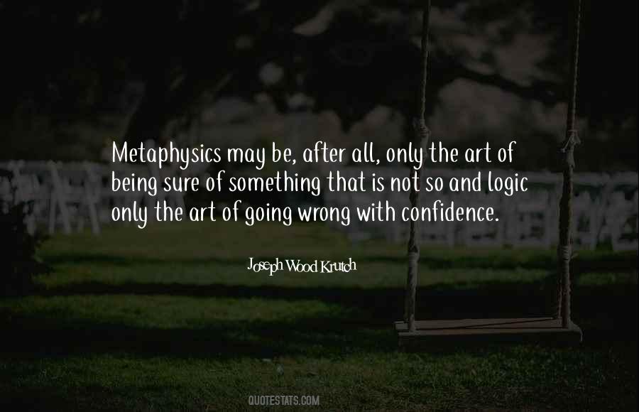 Quotes About Metaphysics #1872374