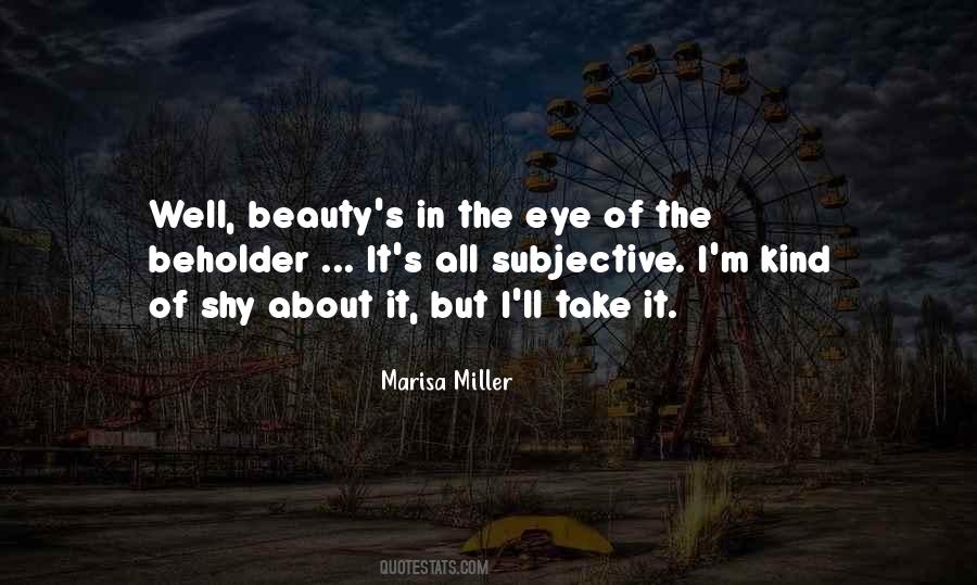 Quotes About Subjective Beauty #419191