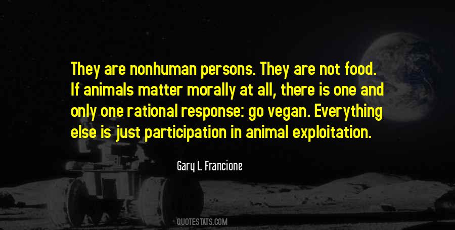 Nonhuman Animals Quotes #1868423