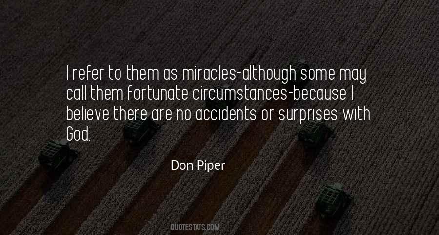 Quotes About There Are No Accidents #1364349