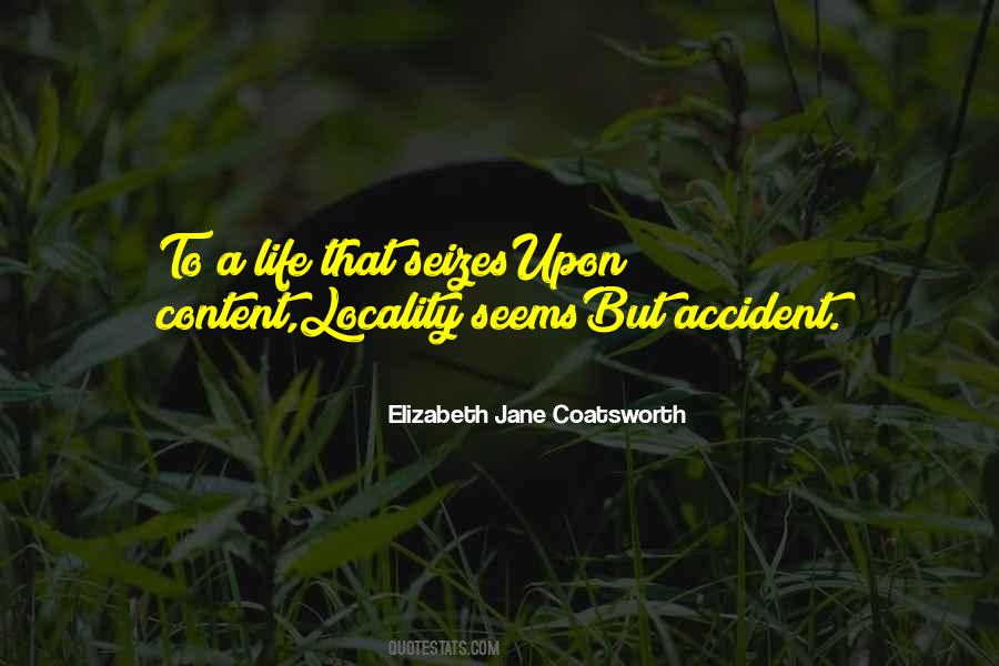 Quotes About There Are No Accidents #182596