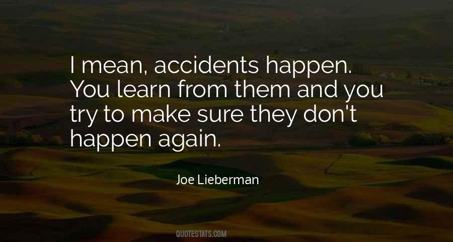 Quotes About There Are No Accidents #30569