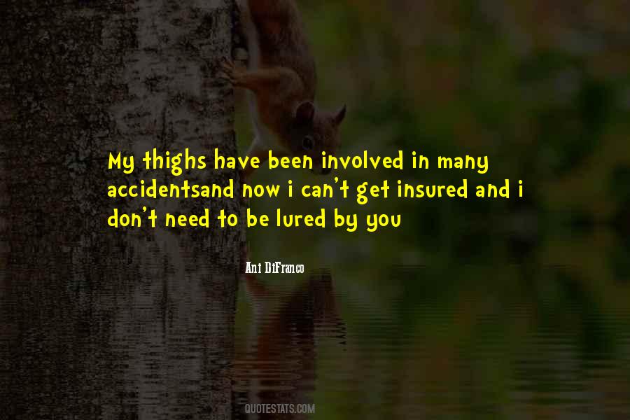 Quotes About There Are No Accidents #78224
