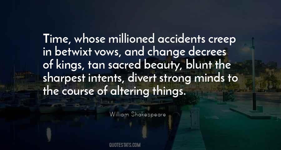 Quotes About There Are No Accidents #98861