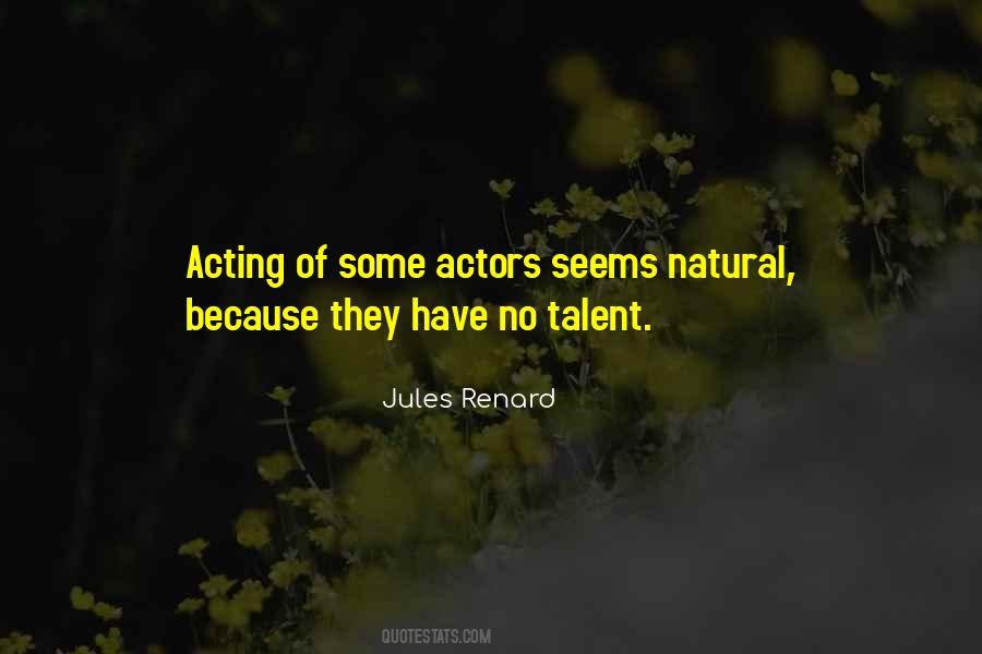 Quotes About Natural Talent #1300658