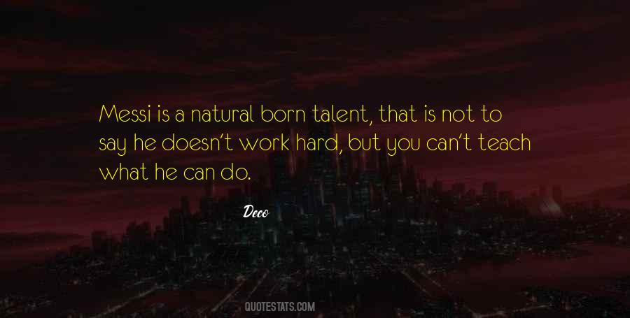 Quotes About Natural Talent #1605438