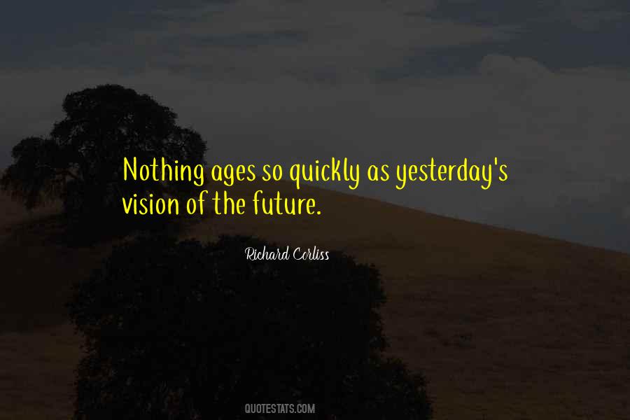 Vision Of The Future Quotes #1399313