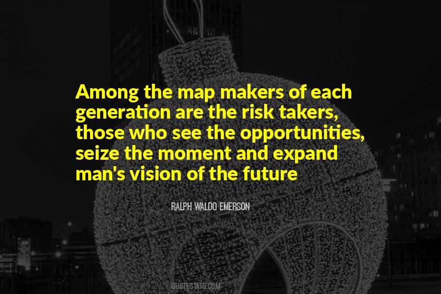 Vision Of The Future Quotes #1620723