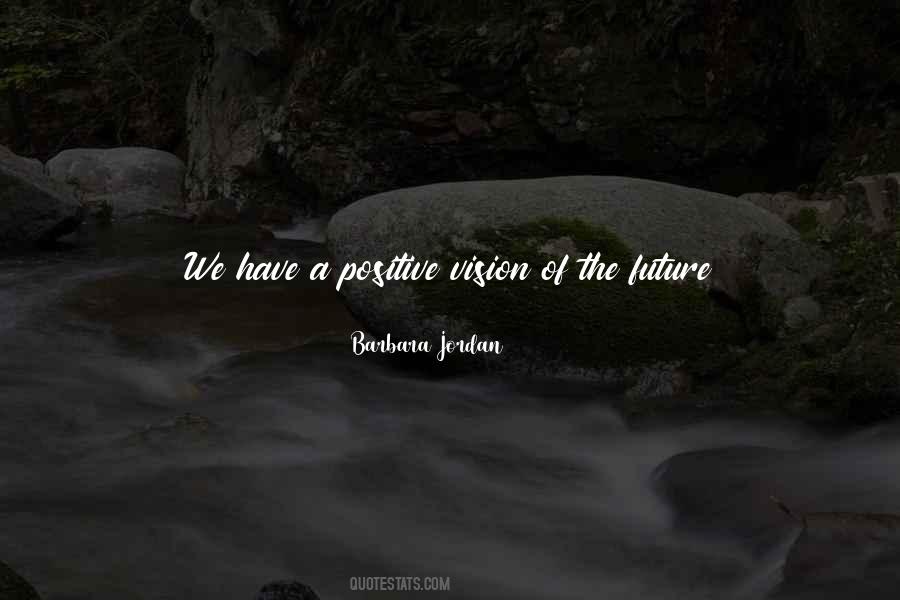 Vision Of The Future Quotes #384238