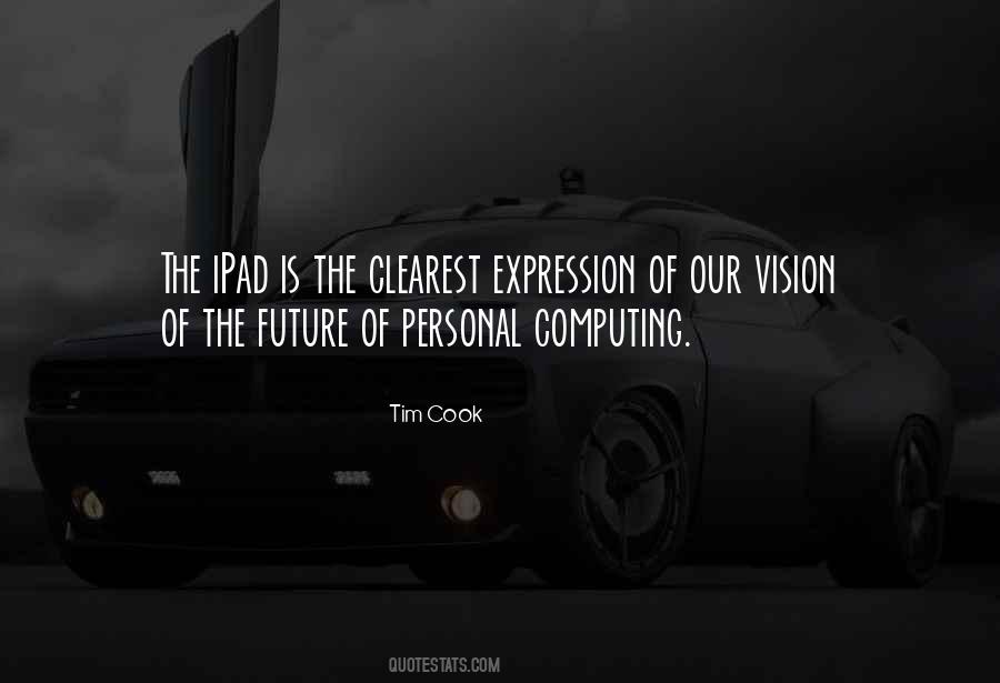 Vision Of The Future Quotes #927864