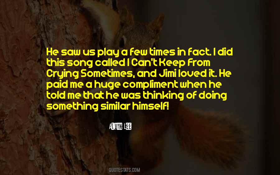 Quotes About Crying Sometimes #1877924