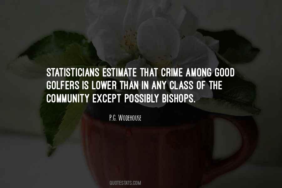 Quotes About Statisticians #1181544