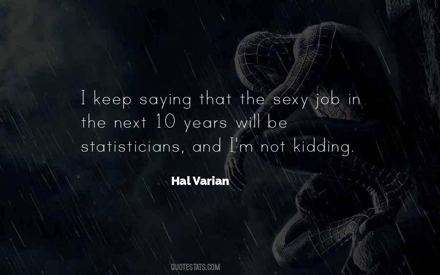 Quotes About Statisticians #1254054