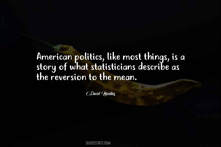 Quotes About Statisticians #344634