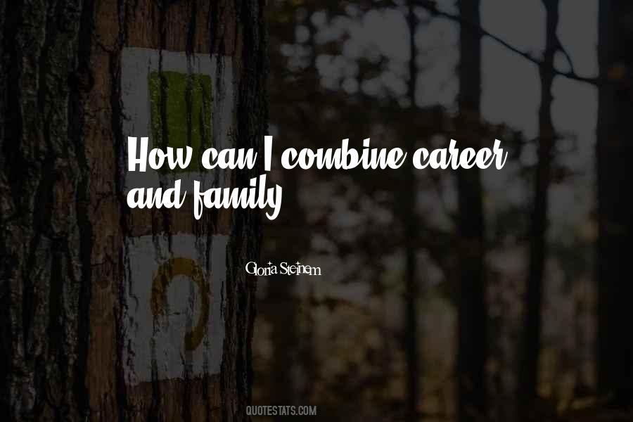 Quotes About Career And Family #1809923