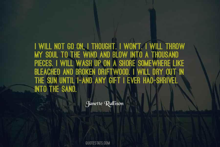 Soul As Sand Quotes #1409099