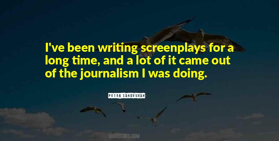 Quotes About Writing Screenplays #1526892