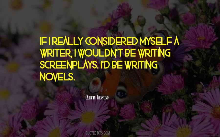 Quotes About Writing Screenplays #1878474