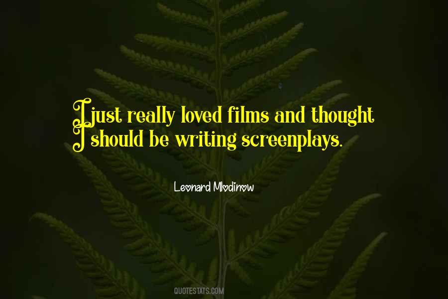 Quotes About Writing Screenplays #235542
