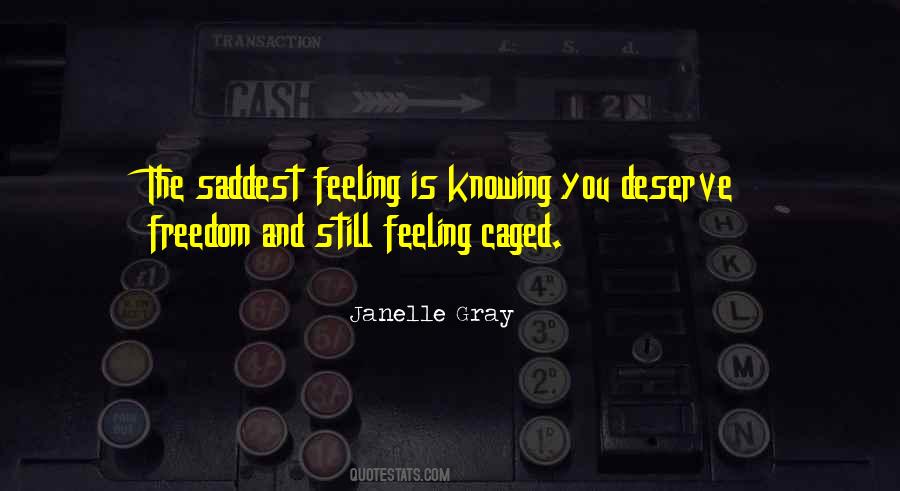 Quotes About Feeling Caged #1246271