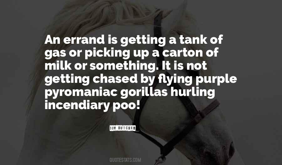 Quotes About Errands #1830244