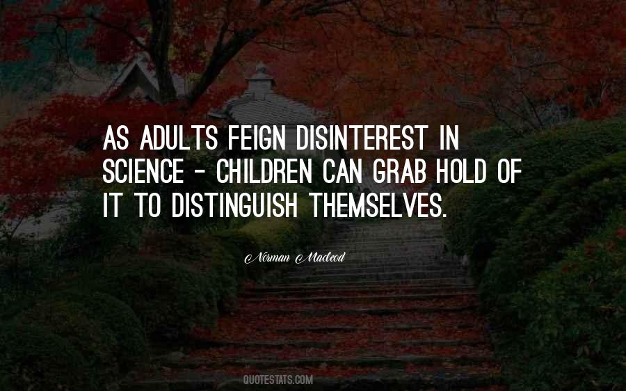 Quotes About Disinterest #1175516