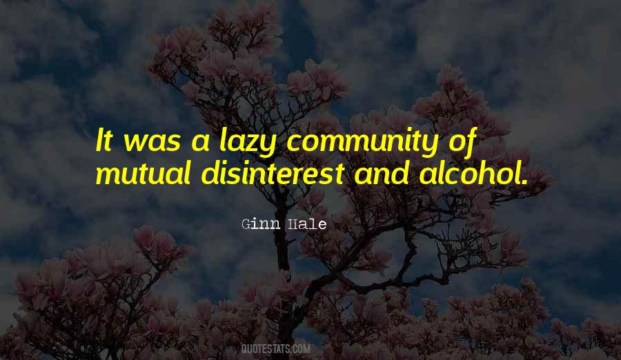 Quotes About Disinterest #1461267